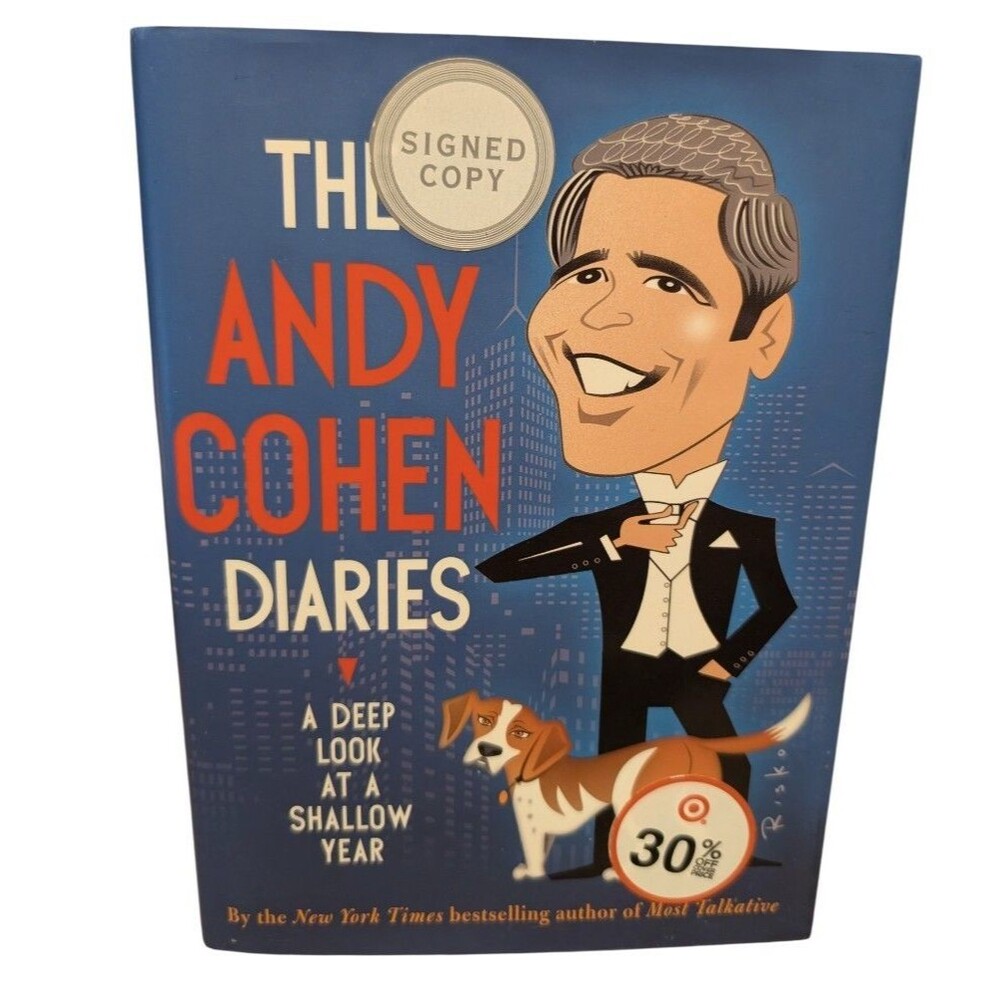 The Andy Cohen Diaries A Deep Look at a Shallow Year Hardcover Signed Copy 2014